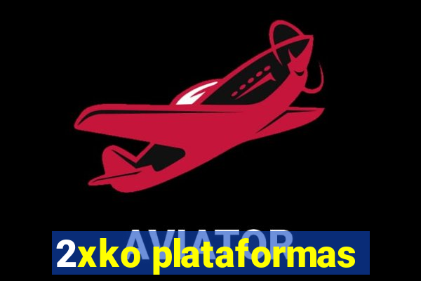 2xko plataformas